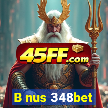 B nus 348bet